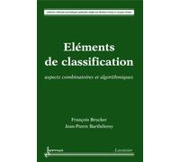 Éléments de classification Aspects combinatoires et algorithmiques - Nikolaos Limnios - Hermes Science Publications - broché - Livre