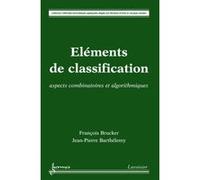 Éléments de classification Nikolaos Limnios (Auteur), Jean-Pierre Barthélemy (Auteur), François BRUCKER (Auteur)