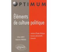Éléments de culture politique - Céline Lageot - Ellipses - broché - Etude