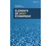 Éléments de droit économique 2024 2019 - Michel De Wolf - Anthemis - broché - Etude