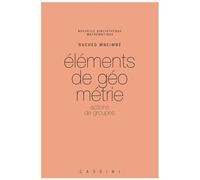 Eléments De Géométrie - Actions De Groupes