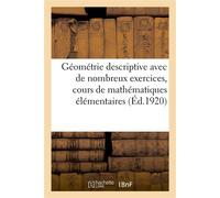 Eléments de géométrie descriptive avec de nombreux exercices, cours de mathématiques élémentaires - Imbeaux - Hachette Bnf - broché - Livre