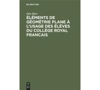 Éléments De Géométrie Plane À L'usage Des Éléves Du Collége Royal Francais
