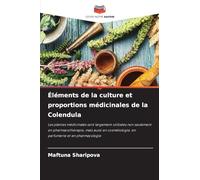 Éléments de la culture et proportions médicinales de la Colendula