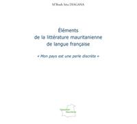 Eléments de la littérature mauritanienne de langue française