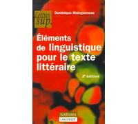 Eléments de linguistique pour le texte littéraire, 3e édition