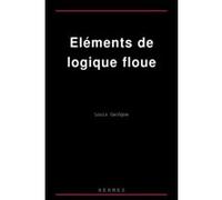 Eléments de logique floue Louis Gacôgne (Auteur)