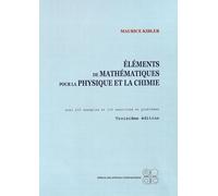 Eléments De Mathématiques Pour La Physique Et La Chimie