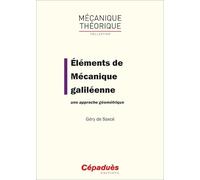 Eléments De Mécanique Galiléenne - Une Approche Géométrique