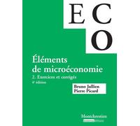 Éléments de micro-économie. exercices et corrigés - 4ème édition Exercices corrigés - Pierre Picard - Montchrestien - broché - Etude