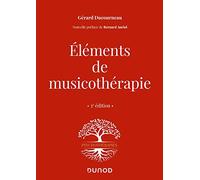 Éléments de musicothérapie - 3 éd.
