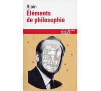 Alain – Éléments de philosophie – Gallimard Poche