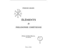 Eléments De Philosophie Chrétienne