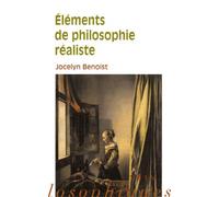 Eléments De Philosophie Réaliste - Réflexions Sur Ce Que L'on A