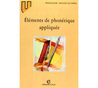Éléments de phonétique appliquée: Prononciation et orthographe en français moderne et dans l'histoire de la langue. Aspects prosodique