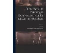 Éléments De Physique Expérimentale Et De Météorologie; Volume 2