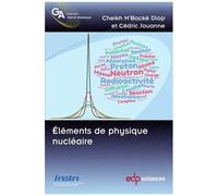 Eléments De Physique Nucléaire - Domaine Des Basses Énergies