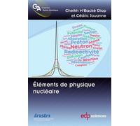 Eléments De Physique Nucléaire - Domaine Des Basses Énergies