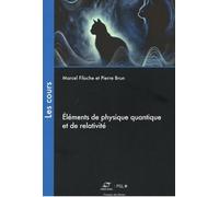 Éléments de physique quantique et de relativité