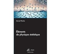 Éléments de physique statistique