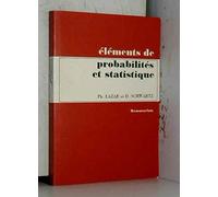 Éléments de probabilités et statistique à l'usage des étudiants en biologie humaine et générale