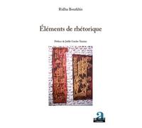 Eléments de rhétorique - Ridha Bourkhis - Academia Eds - broché - Livre