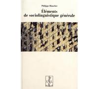 ELEMENTS DE SOCIOLINGUISTIQUE GENERALE