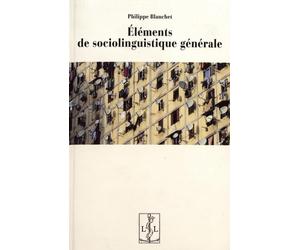ELEMENTS DE SOCIOLINGUISTIQUE GENERALE
