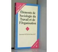 Eléments de sociologie du travail et de l'organisation