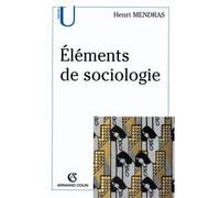 Éléments de sociologie - Henri Mendras - Armand Colin - broché - Etude