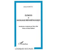 Thierry Blin – Éléments de sociologie phénoménologique – Broché – L'Harmattan