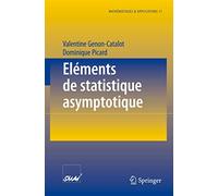 Eléments de statistique asymptotique – Et Applications 11 – Springer Verlag