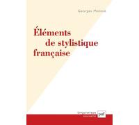 Eléments De Stylistique Française