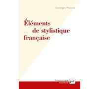 Eléments De Stylistique Française