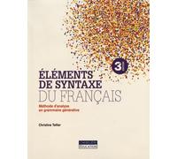 Eléments De Syntaxe Du Français - Méthode D'analyse En Grammaire Générative