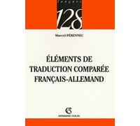 Éléments de traduction comparée: Français-Allemand