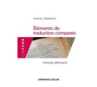Eléments de traduction comparée - Français-Allemand - Marcel Pérennec - Armand Colin - broché - Méthode de langue