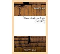 Éléments De Zoologie