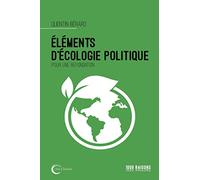 Éléments d'écologie politique: Pour une refondation