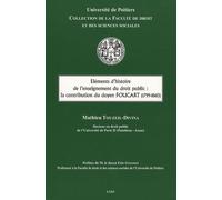 ÉLÉMENTS D'HISTOIRE DE L'ENSEIGNEMENT DU DROIT PUBLIC: LA CONTRIBUTION DU DOYEN FOUCART (1799-1860)