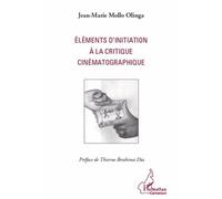 Eléments D'initiation À La Critique Cinématographique