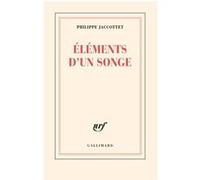 Philippe Jaccottet – Éléments d'un songe – Essai – Broché