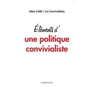 Eléments d'Une politique convivialiste