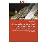 Éléments Finis D''ordre Élevé Pour Maillages Hybrides