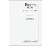 Éléments Moins Performants - Paris, France Culture, 10 Mars 1990