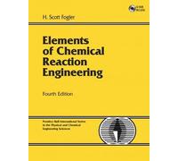 Elements Of Chemical Reaction Engineering