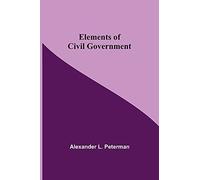 Elements Of Civil Government