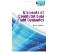 Elements Of Computat Fluid Dynamics (V2)