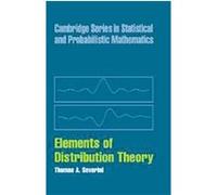 Elements Of Distribution Theory, Cambridge Series in Statistical and Probabilistic Mathematics Thomas A. Severini (Auteur)