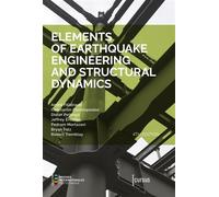 Elements of Earthquake Engineering and Structural Dynamics - Pedram Mortazavi - Presses Universite De Montreal - broché - Essai